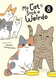  SEP251335 | MY CAT İS SUCH A WEİRDO VOL 8 PRE ORDER/ÖN SİPARİŞ [SEP25] | SEVEN SEAS  