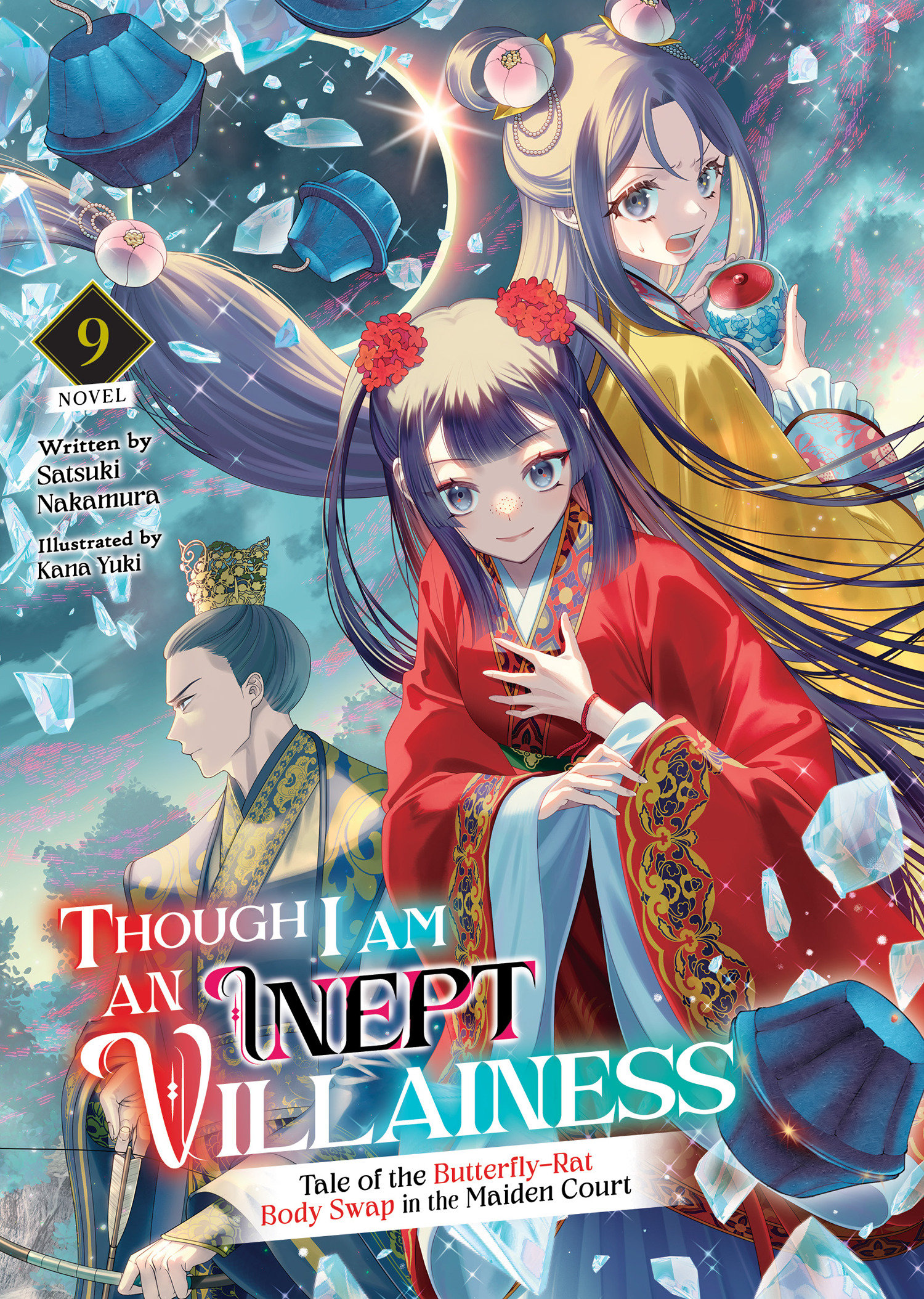 Though I Am An Inept Villainess: Tale Of The Butterfly-Rat Body Swap In The Maiden Court (Light Novel) Volume. 9