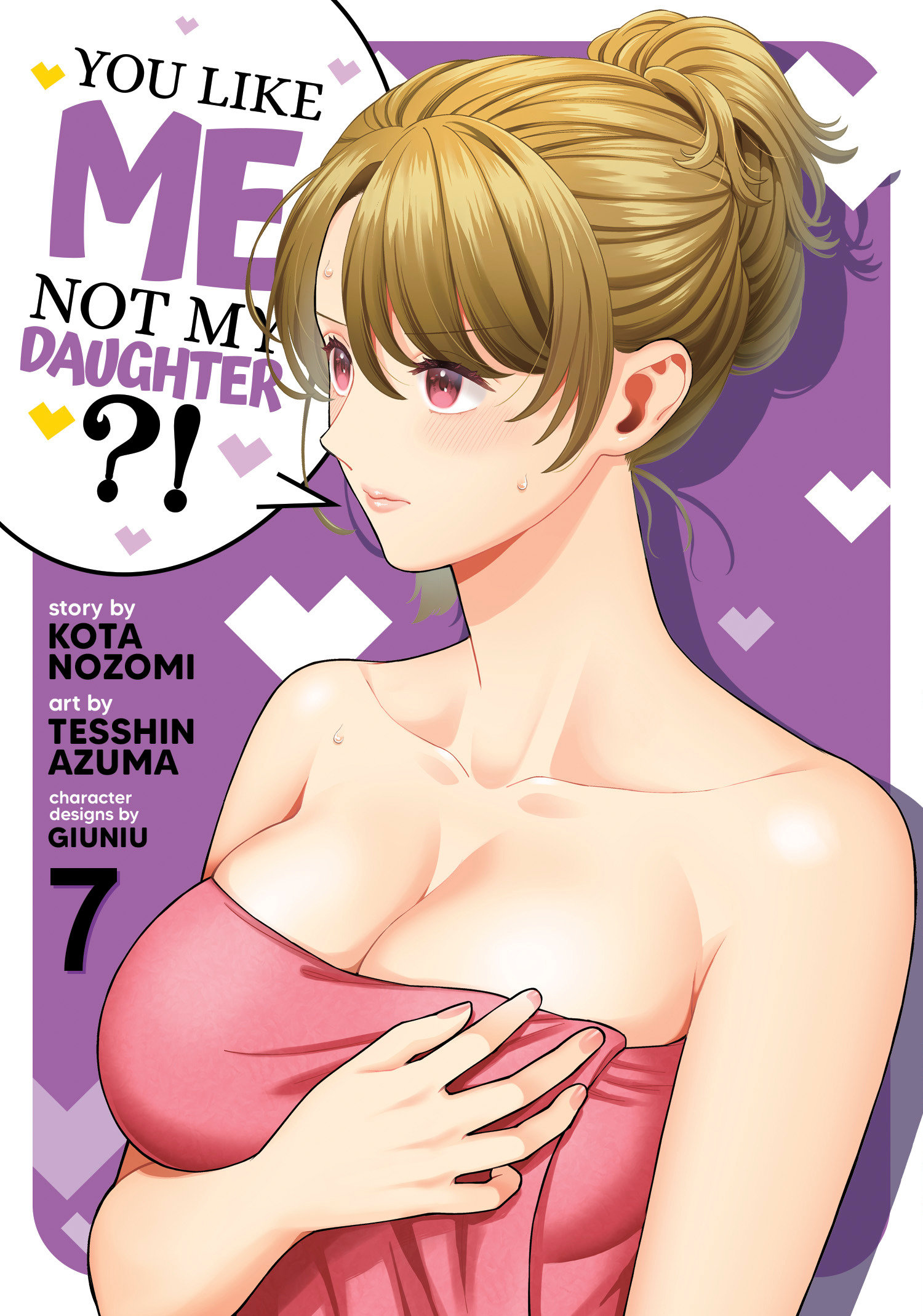 Weekly Pull list - You Like Me, Not My Daughter?! (Manga) Vol. 7
