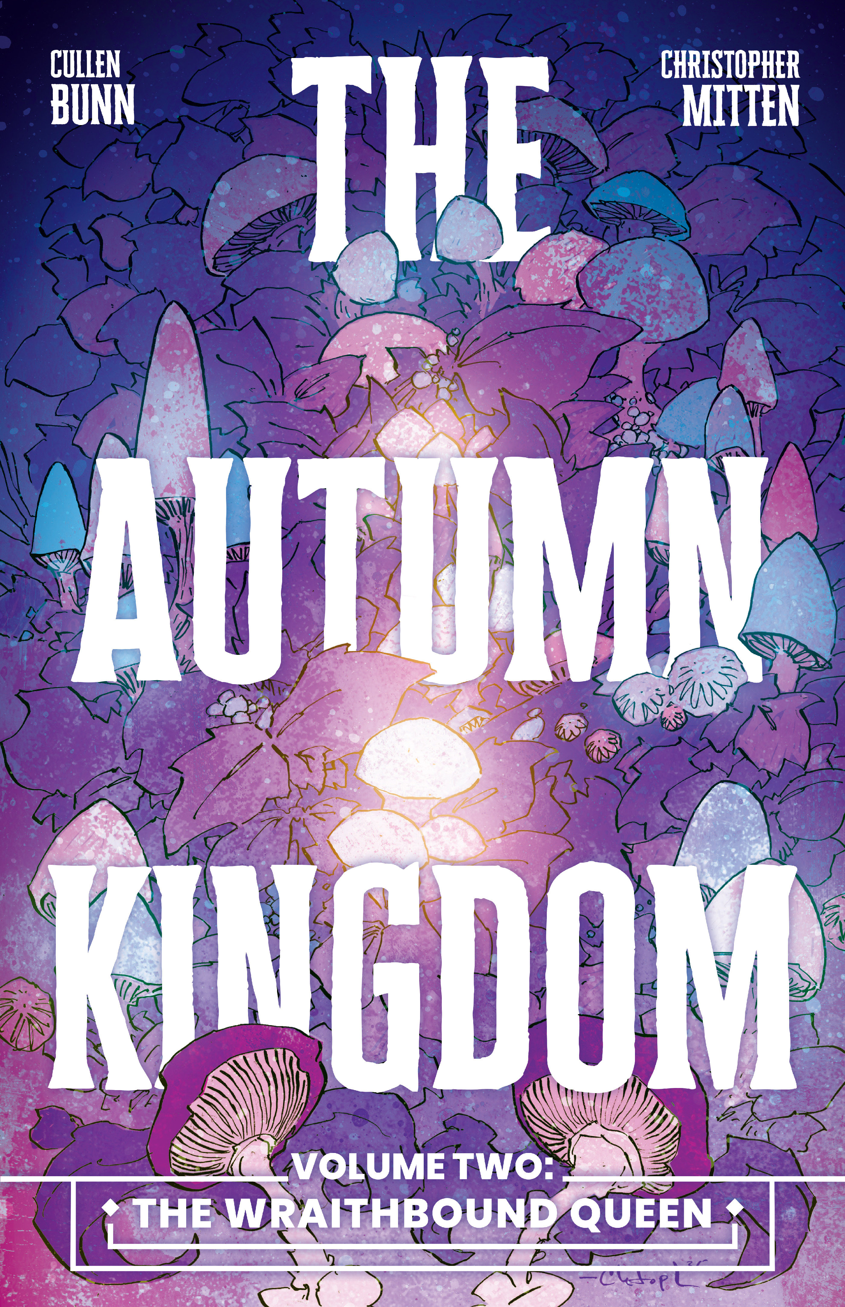 The Autumn Kingdom Volume. 2: The Wraithbound Queen