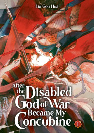  FOC1112025430 | AFTER THE DİSABLED GOD OF WAR BECAME MY CONCUBİNE (NOVEL) VOL 1 PRE ORDER [FOC 0111] | SEVEN SEAS  