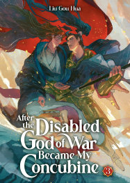  FOC16052026309 | AFTER THE DİSABLED GOD OF WAR BECAME MY CONCUBİNE (NOVEL) VOL 3 PRE ORDER [FOC 1605] | SEVEN SEAS  