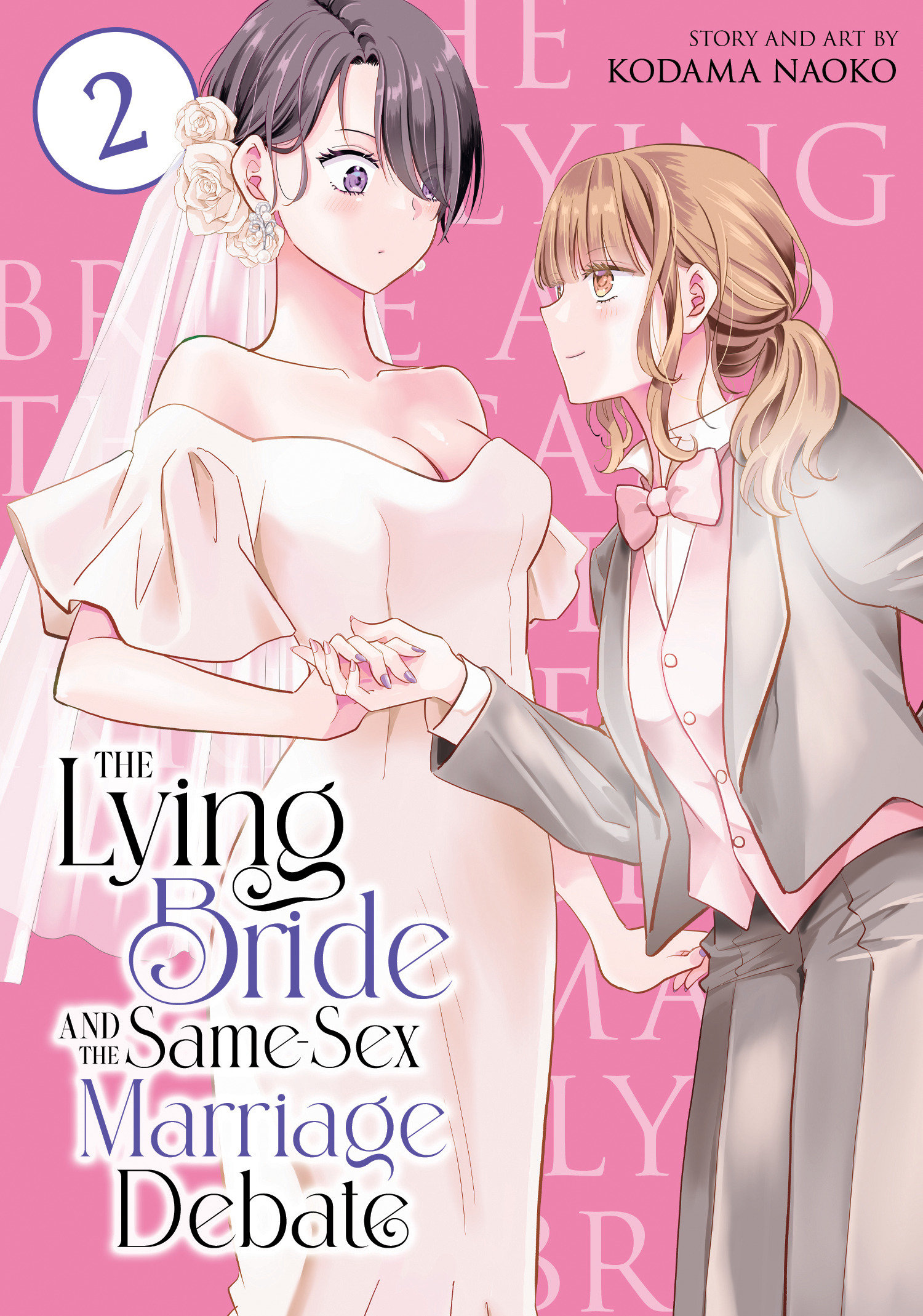 The Lying Bride And The Same Sex Marriage Debate Volume. 2