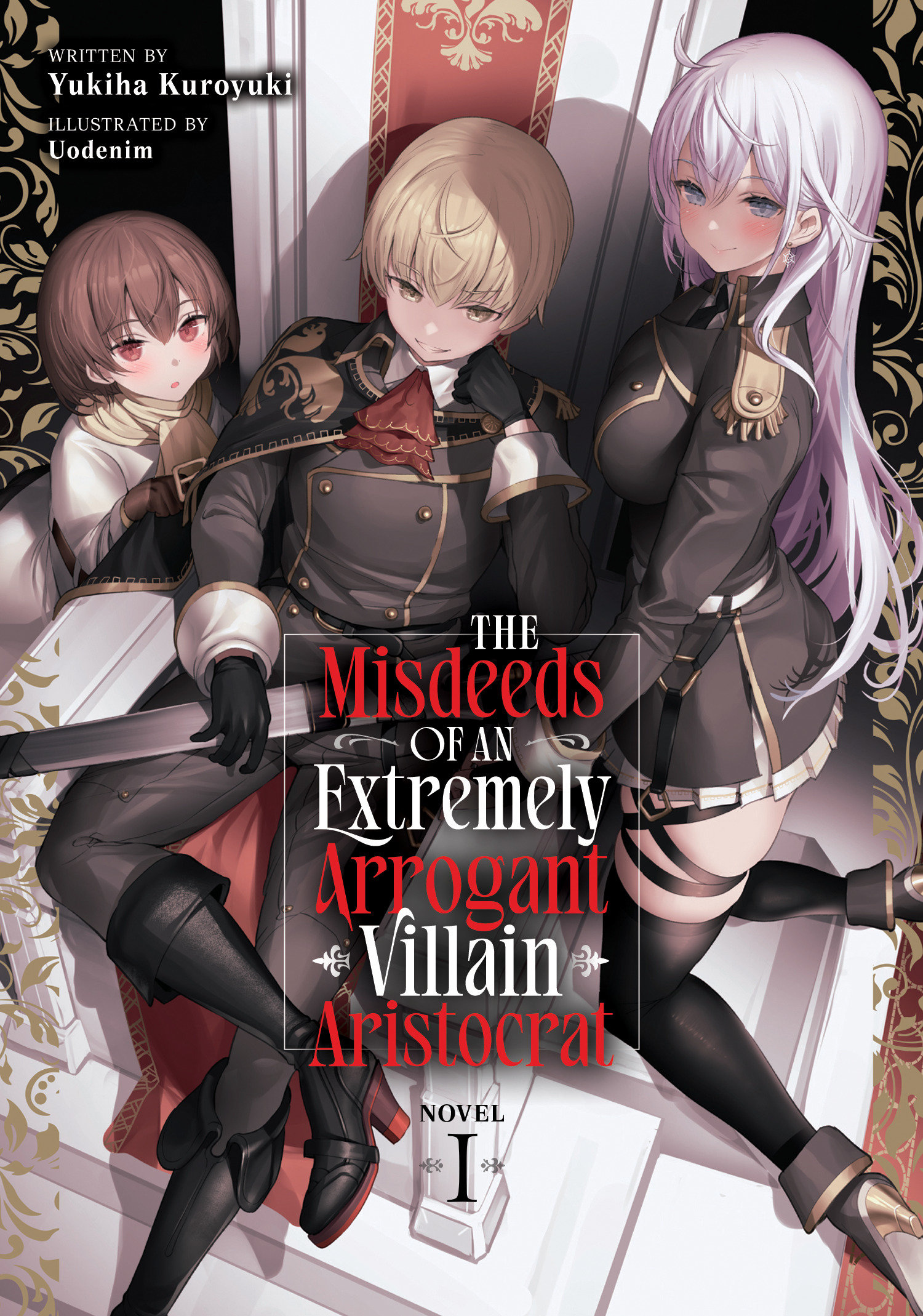 Weekly Pull list - The Misdeeds of an Extremely Arrogant Villain Aristocrat (Light Novel) Vol. 1