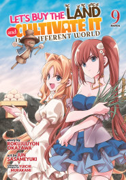  OCT25251360 | LETS BUY THE LAND AND CULTİVATE IT İN A DİFFERENT WORLD (MANGA) VOL 9 PRE ORDER/ÖN SİPARİŞ [OCT25] | SEVEN SEAS  
