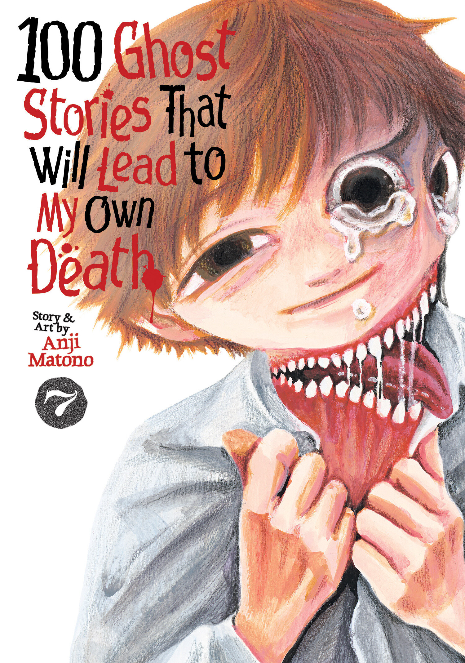 100 Ghost Stories That Will Lead To My Own Death Volume. 7