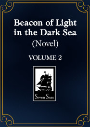  JUN200620261533 | BEACON OF LİGHT İN THE DARK SEA (NOVEL) VOL 2 PRE ORDER/ÖN SİPARİŞ [JUN26] | SEVEN SEAS  