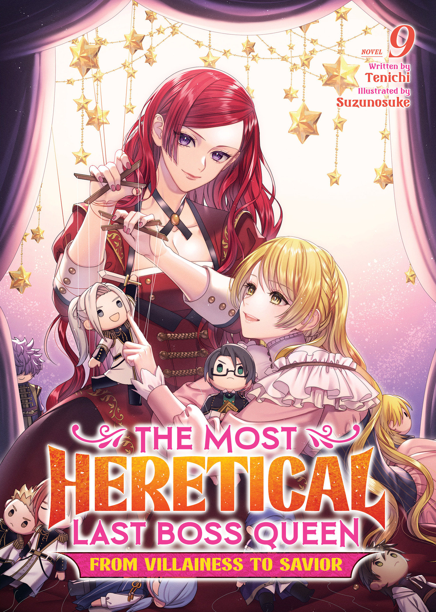 The Most Heretical Last Boss Queen: From Villainess To Savior (Light Novel) Volume. 9