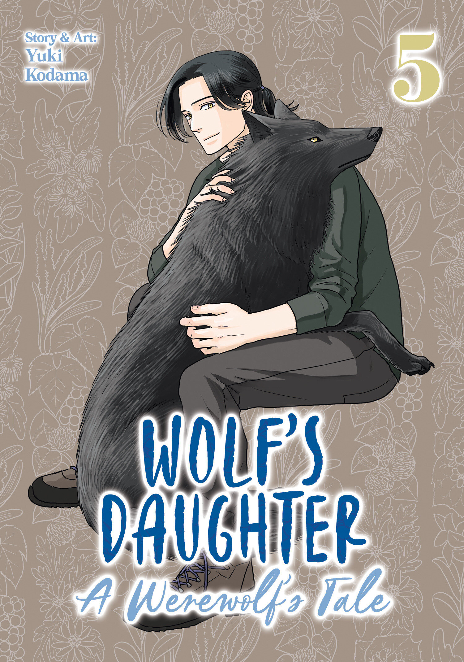 Wolf's Daughter: A Werewolf's Tale Volume. 5