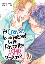  SEP200920261522 | HE CRAVES TO BE TEASED BY HİS FAVORİTE ASMR STREAMER VOL 3 PRE ORDER/ÖN SİPARİŞ [SEP26] | SEVEN SEAS  