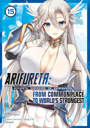  FOC8112025463 | ARİFURETA FROM COMMONPLACE TO WORLDS STRONGEST (MANGA) VOL 15 PRE ORDER [FOC 0811] | PRH  