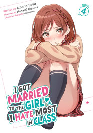  AUG200820261416 | I GOT MARRİED TO THE GİRL I HATE MOST İN CLASS (LİGHT NOVEL) VOL 4 PRE ORDER/ÖN SİPARİŞ [AUG26] | SEVEN SEAS  