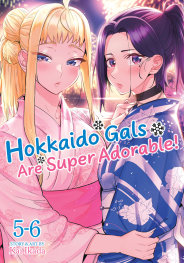  APR2003260493 | HOKKAİDO GALS ARE SUPER ADORABLE (OMNİBUS) VOL 56 PRE ORDER/ÖN SİPARİŞ [APR26] | SEVEN SEAS  