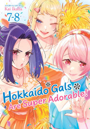  AUG200820261586 | HOKKAİDO GALS ARE SUPER ADORABLE (OMNİBUS) VOL 78 PRE ORDER/ÖN SİPARİŞ [AUG26] | SEVEN SEAS  