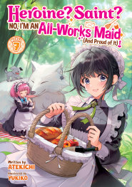  JUL200720261549 | HEROİNE SAİNT NO IM AN ALL WORKS MAİD (AND PROUD OF IT) (LİGHT NOVEL) VOL 7 PRE ORDER/ÖN SİPARİŞ [JUL26] | SEVEN SEAS  