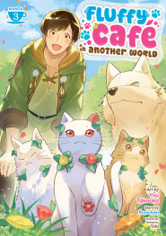  JUN200620261463 | FLUFFY CAFÉ İN ANOTHER WORLD (MANGA) VOL 3 PRE ORDER/ÖN SİPARİŞ [JUN26] | SEVEN SEAS  