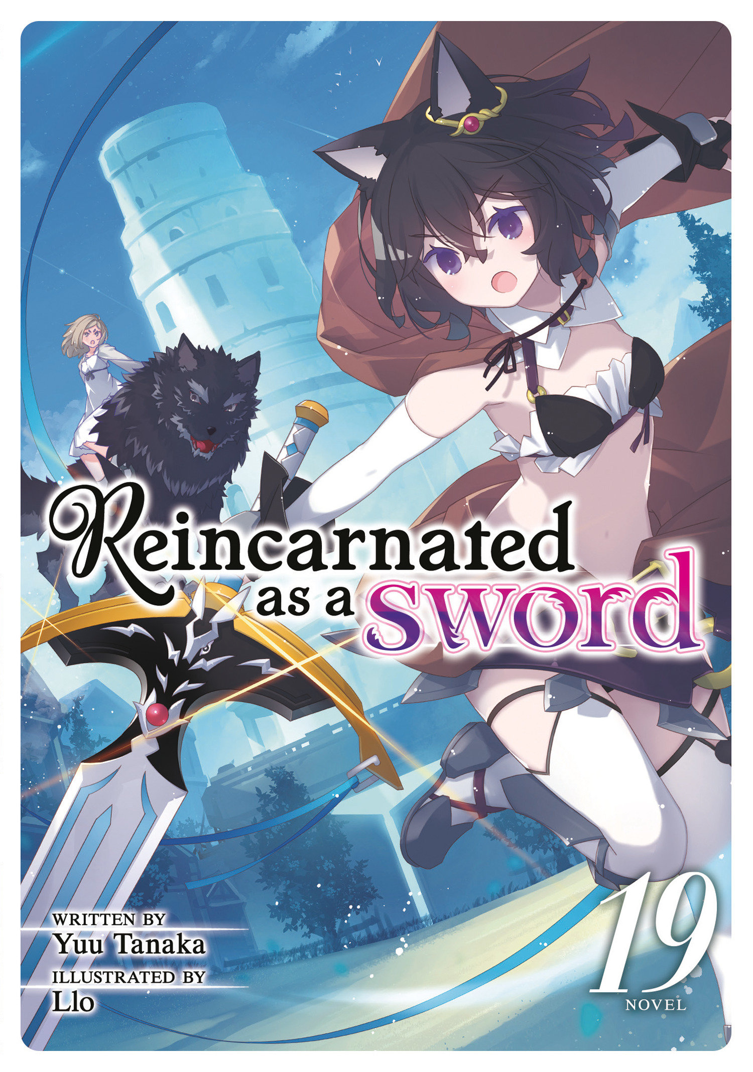Reincarnated As A Sword (Light Novel) Volume. 19