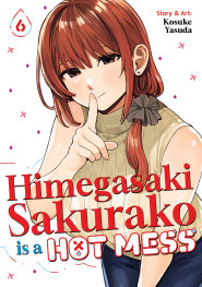  SEP200920261479 | HİMEGASAKİ SAKURAKO IS A HOT MESS VOL 6 PRE ORDER/ÖN SİPARİŞ [SEP26] | SEVEN SEAS  