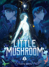  MAY200520261411 | LİTTLE MUSHROOM (DELUXE HARDCOVER NOVEL) VOL 1 PRE ORDER/ÖN SİPARİŞ [MAY26] | SEVEN SEAS  