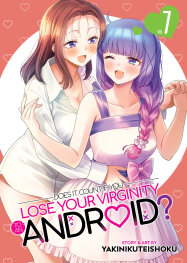  JUL200720261647 | DOES İT COUNT İF YOU LOSE YOUR VİRGİNİTY TO AN ANDROİD VOL 7 PRE ORDER/ÖN SİPARİŞ [JUL26] | SEVEN SEAS  