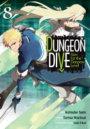  NOV25251208 | DUNGEON DIVE AİM FOR THE DEEPEST LEVEL (MANGA) VOL 8 PRE ORDER/ÖN SİPARİŞ [NOV25] | SEVEN SEAS  