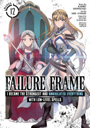  FEB200261100 | FAİLURE FRAME I BECAME THE STRONGEST AND ANNİHİLATED EVERYTHİNG WİTH LOW LEVEL SPELLS (MANGA) VOL 12 PRE ORDER/ÖN SİPARİŞ [FEB26] | SEVEN SEAS  