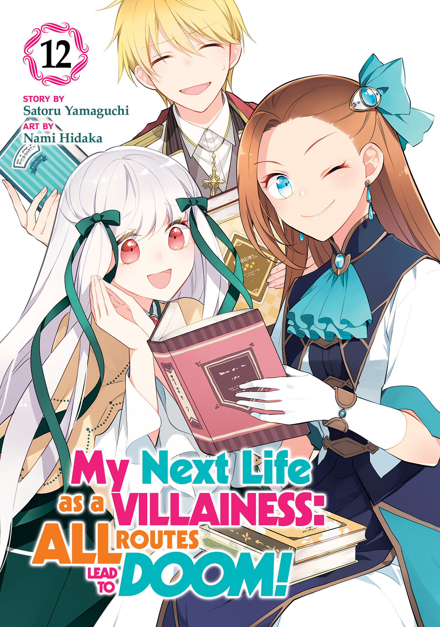 My Next Life As A Villainess: All Routes Lead To Doom! (Manga) Volume. 12