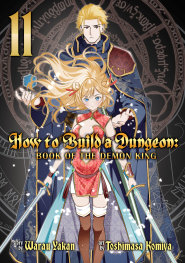  JUL200720261746 | HOW TO BUİLD A DUNGEON BOOK OF THE DEMON KİNG VOL 11 PRE ORDER/ÖN SİPARİŞ [JUL26] | SEVEN SEAS  