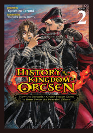  AUG200820261577 | HİSTORY OF THE KİNGDOM OF ORCSEN HOW THE BARBARİAN ORCİSH NATİON CAME TO BURN DOWN THE PEACEFUL ELFLAND (LİGHT NOVEL) VOL 2 PRE ORDER/ÖN SİPARİŞ [AUG26] | SEVEN SEAS  
