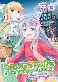  JUN200620261432 | DRUGSTORE İN ANOTHER WORLD THE SLOW LİFE OF A CHEAT PHARMACİST (MANGA) VOL 13 PRE ORDER/ÖN SİPARİŞ [JUN26] | SEVEN SEAS  