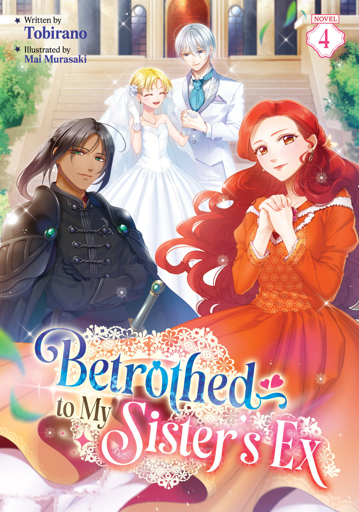 Betrothed To My Sister's Ex (Light Novel) Volume. 4
