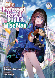 OCT201020261387 | SHE PROFESSED HERSELF PUPİL OF THE WİSE MAN (LİGHT NOVEL) VOL 18 PRE ORDER/ÖN SİPARİŞ [OCT26] | SEVEN SEAS  