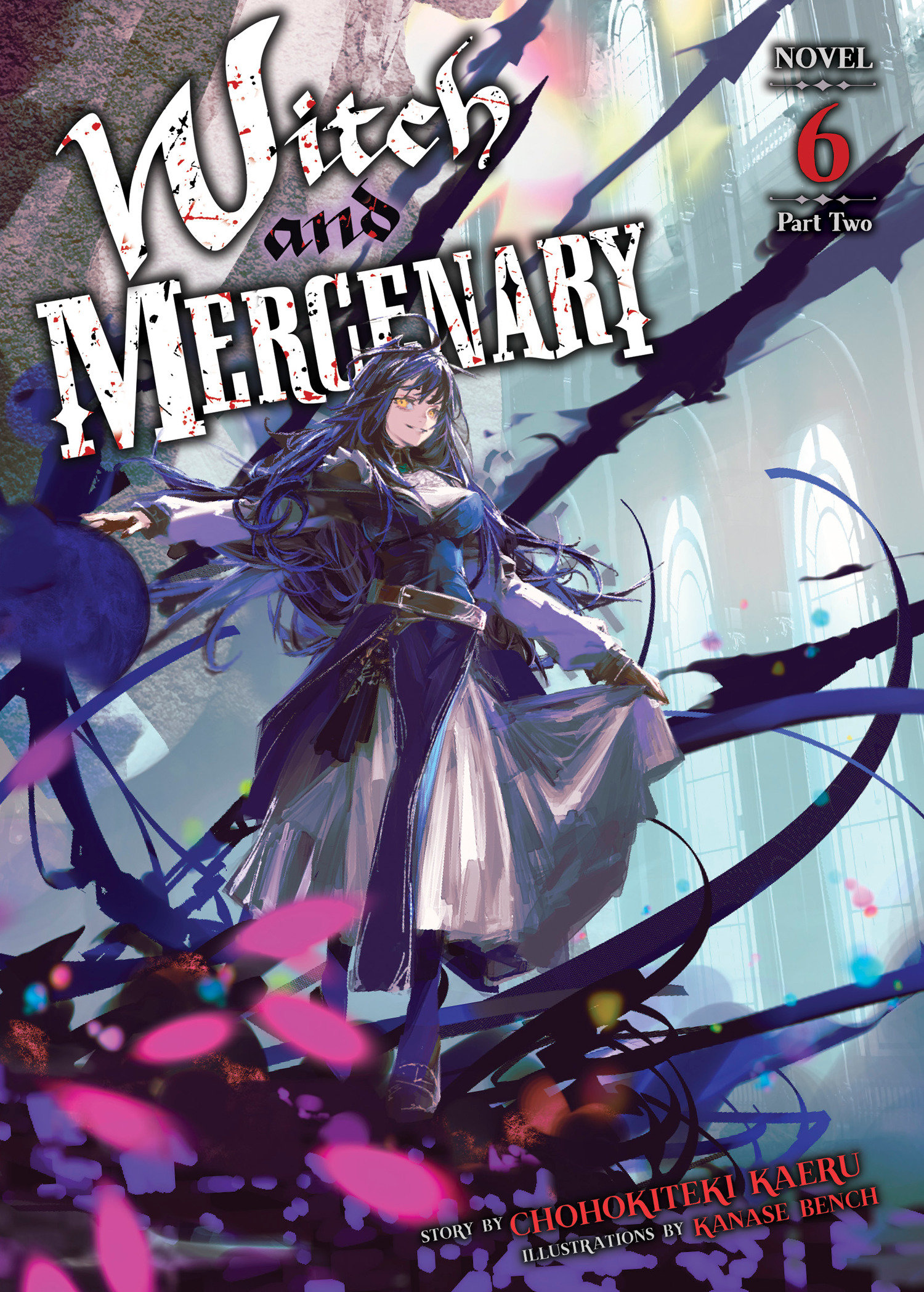 Witch And Mercenary (Light Novel) Volume. 6: Part 2