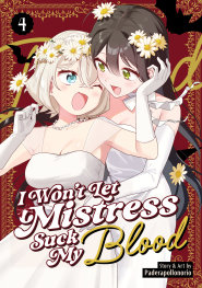  SEP200920261482 | I WONT LET MİSTRESS SUCK MY BLOOD VOL 4 PRE ORDER/ÖN SİPARİŞ [SEP26] | SEVEN SEAS  
