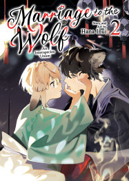  AUG200820261537 | MARRİAGE TO THE WOLF AN INTERSPECİES UNİON VOL 2 PRE ORDER/ÖN SİPARİŞ [AUG26] | SEVEN SEAS  