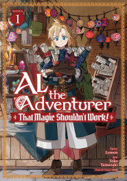  APR2003260510 | AL THE ADVENTURER THAT MAGİC SHOULDNT WORK (MANGA) VOL 1 PRE ORDER/ÖN SİPARİŞ [APR26] | SEVEN SEAS  