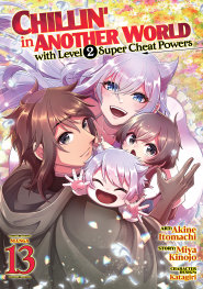  JUN200620261433 | CHİLLİN İN ANOTHER WORLD WİTH LEVEL 2 SUPER CHEAT POWERS (MANGA) VOL 13 PRE ORDER/ÖN SİPARİŞ [JUN26] | SEVEN SEAS  