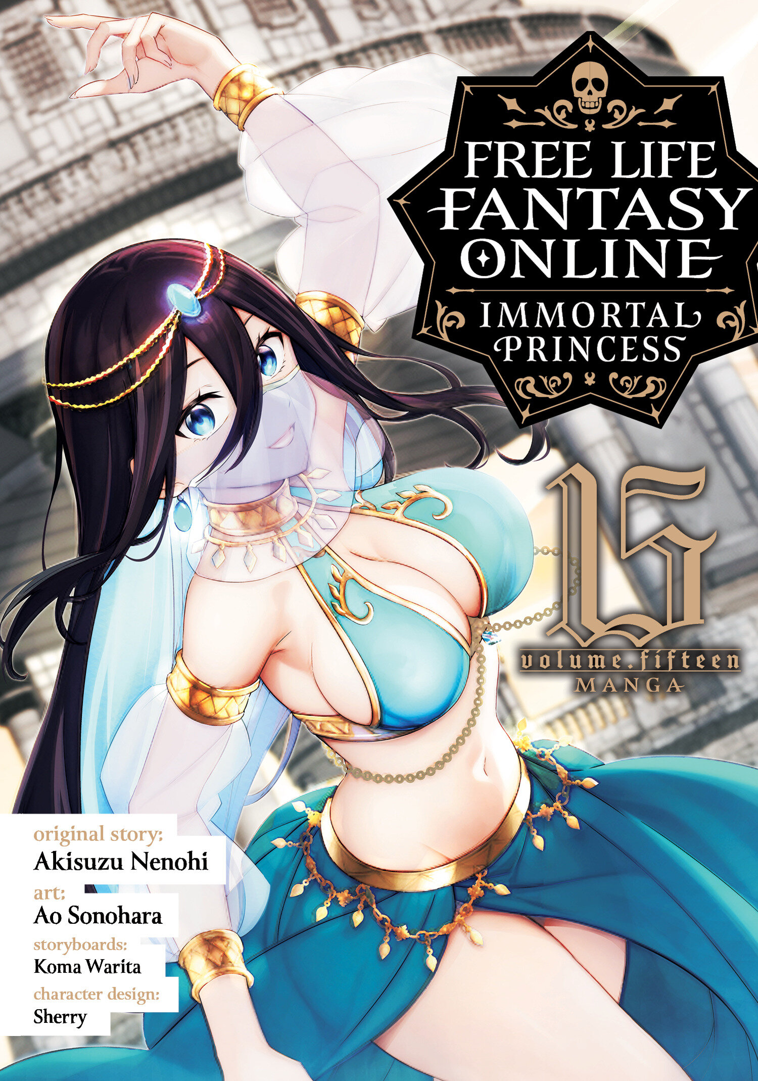 Free Life Fantasy Online: Immortal Princess (Manga) Volume. 15