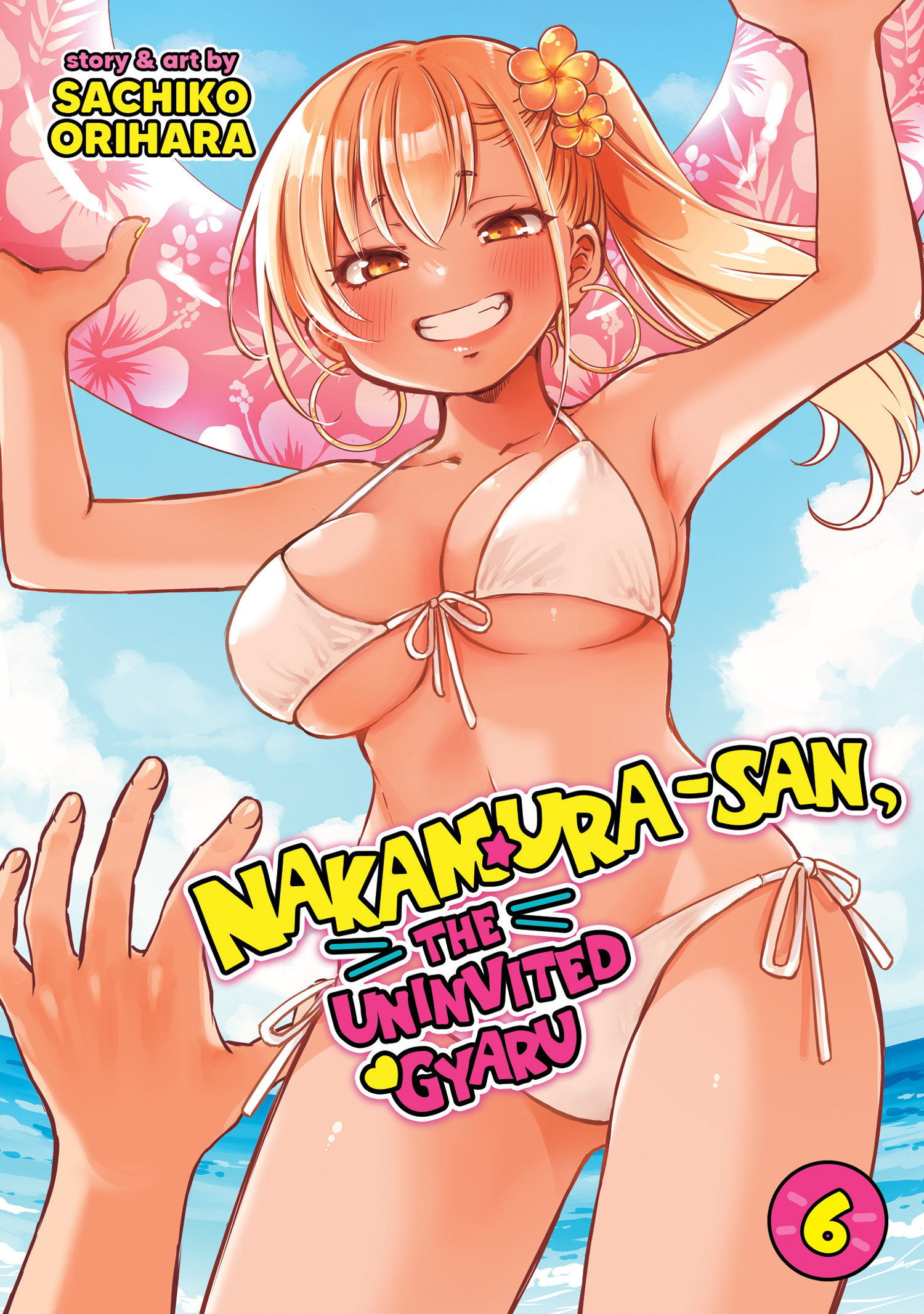 Nakamura San, The Uninvited Gyaru Volume. 6