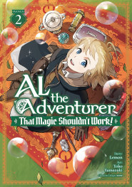  JUL200720261754 | AL THE ADVENTURER THAT MAGİC SHOULDNT WORK (MANGA) VOL 2 PRE ORDER/ÖN SİPARİŞ [JUL26] | SEVEN SEAS  