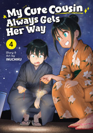  SEP200920261475 | MY CUTE COUSİN ALWAYS GETS HER WAY VOL 4 PRE ORDER/ÖN SİPARİŞ [SEP26] | SEVEN SEAS  