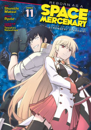  FOC26092026499 | REBORN AS A SPACE MERCENARY I WOKE UP PİLOTİNG THE STRONGEST STARSHİP (MANGA) VOL 11 PRE ORDER [FOC 2609] | PRH  