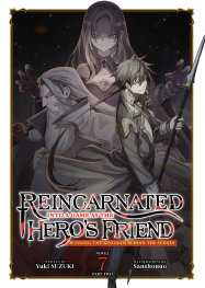  SEP200920261523 | REİNCARNATED INTO A GAME AS THE HEROS FRİEND RUNNİNG THE KİNGDOM BEHİND THE SCENES (LİGHT NOVEL) VOL 7 PART 2 PRE ORDER/ÖN SİPARİŞ [SEP26] | SEVEN SEAS  