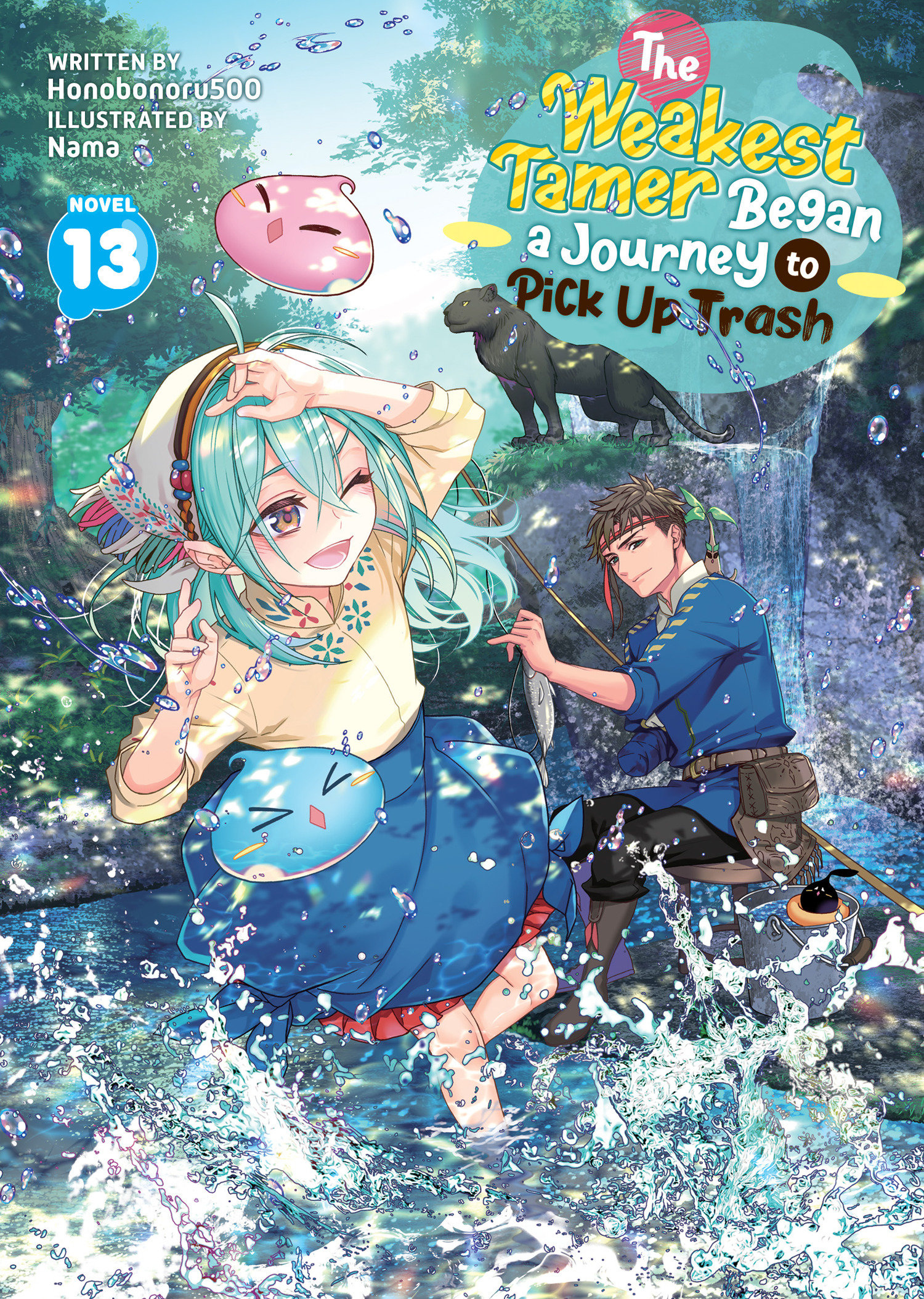 The Weakest Tamer Began A Journey To Pick Up Trash (Light Novel) Volume. 13