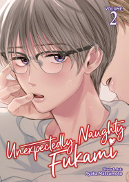  OCT201020261437 | UNEXPECTEDLY NAUGHTY FUKAMİ VOL 2 PRE ORDER/ÖN SİPARİŞ [OCT26] | SEVEN SEAS  