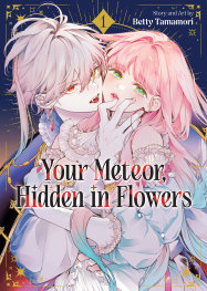  OCT201020261446 | YOUR METEOR HİDDEN İN FLOWERS VOL 1 PRE ORDER/ÖN SİPARİŞ [OCT26] | SEVEN SEAS  