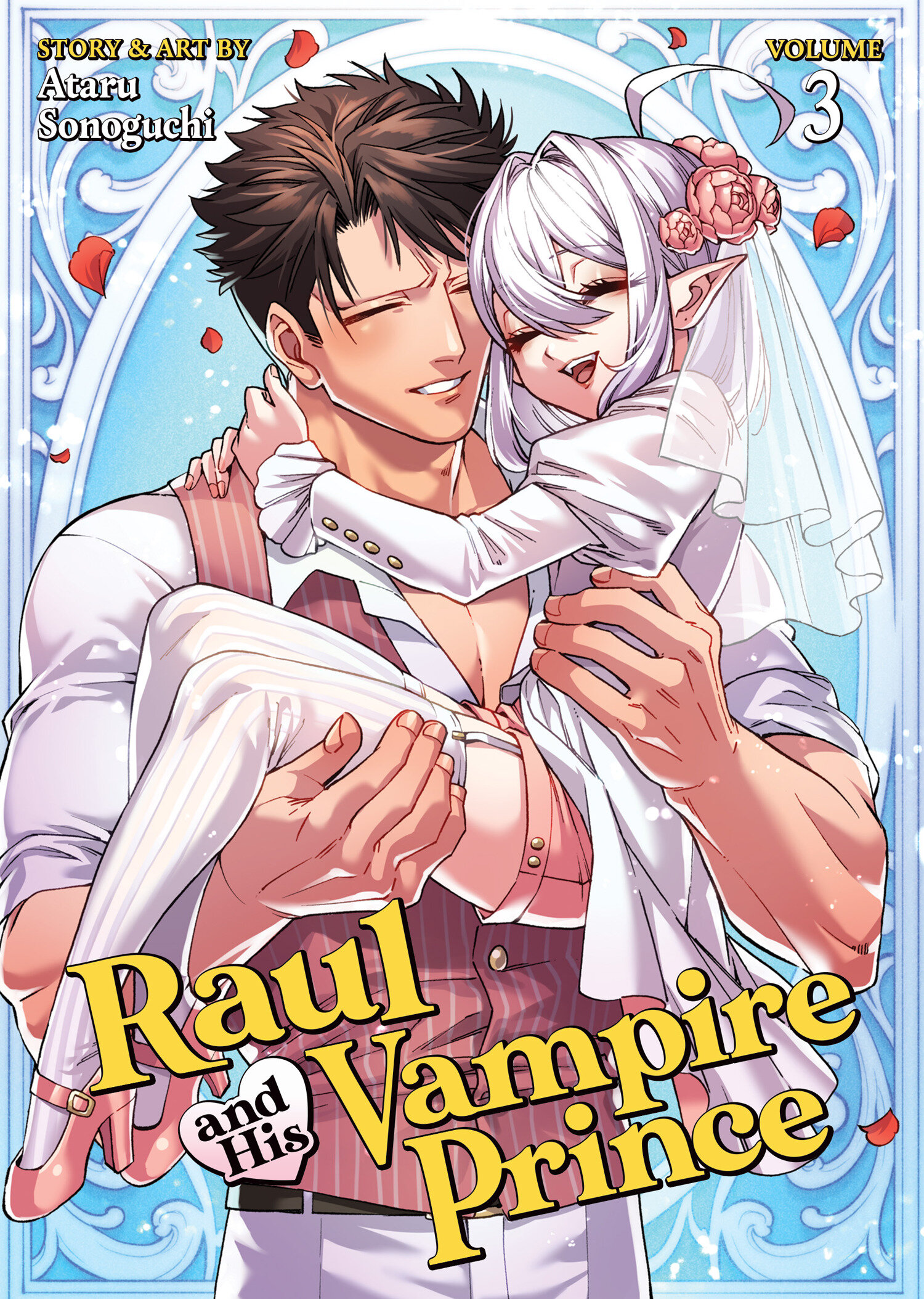 Raul And His Vampire Prince Volume. 3