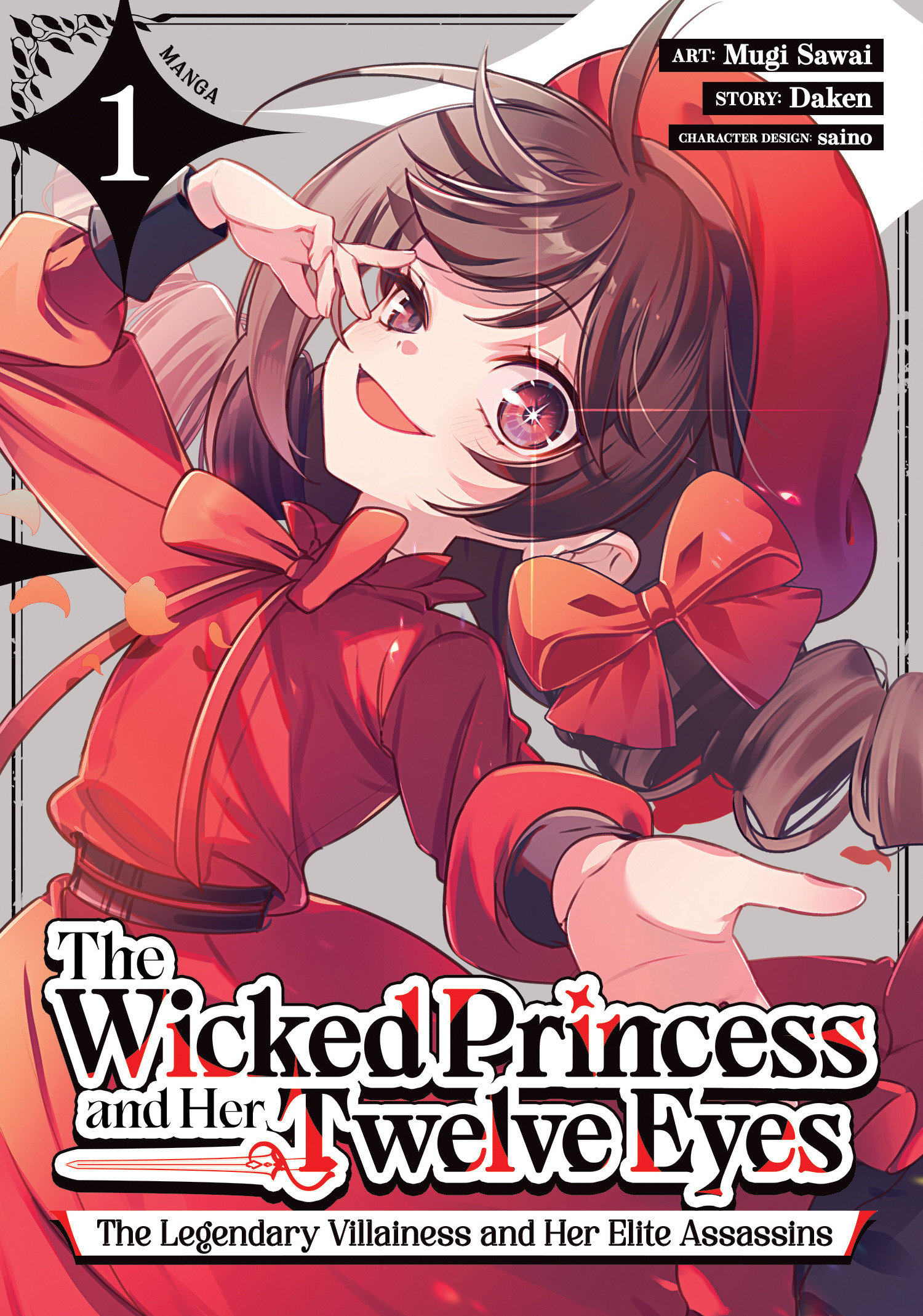 The Wicked Princess And Her Twelve Eyes: The Legendary Villainess And Her Elite Assassins (Manga) Volume. 1