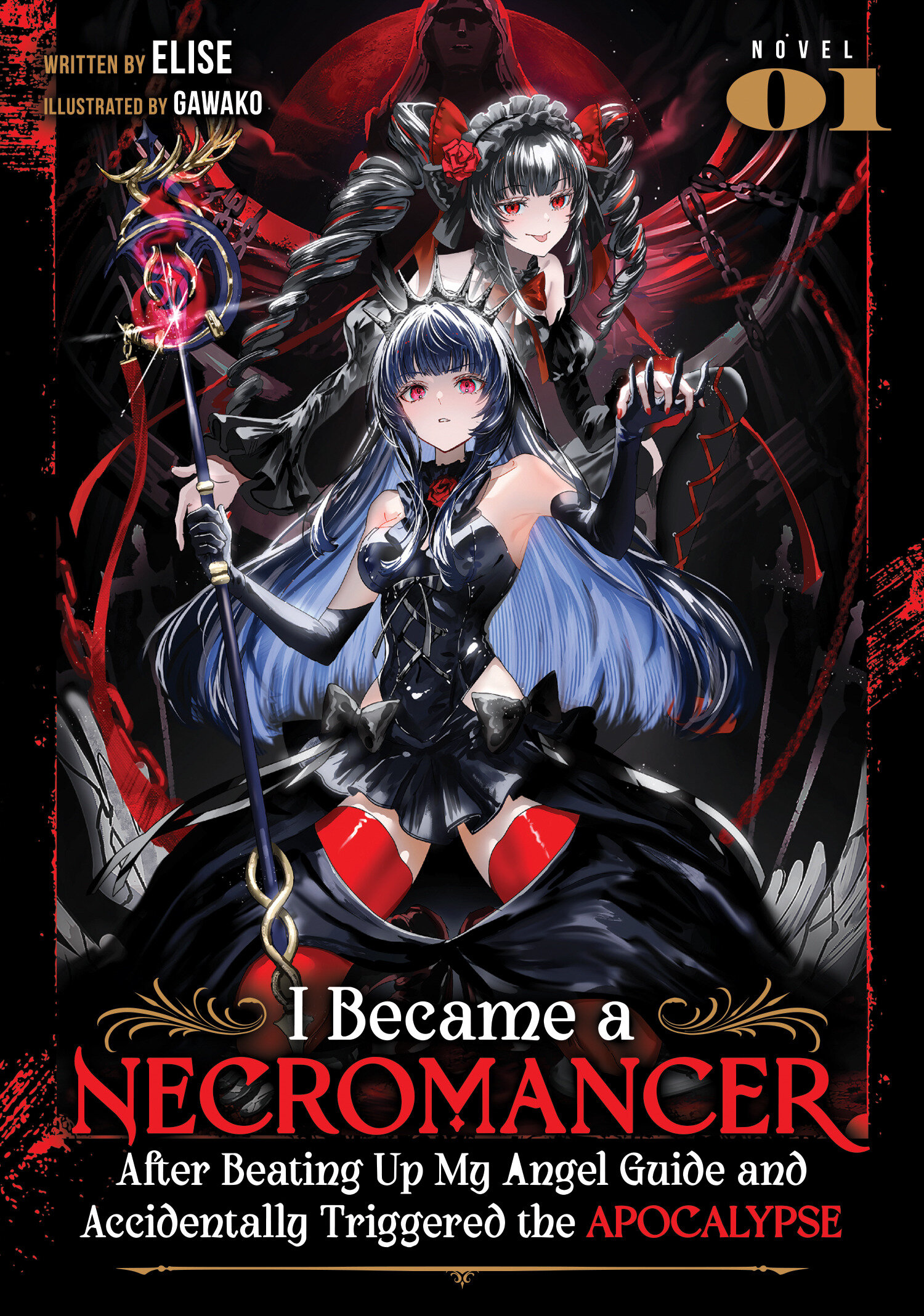 I Became A Necromancer After Beating Up My Angel Guide And Accidentally Triggered The Apocalypse (Light Novel) Volume. 1