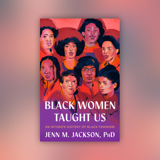 Black Women Taught Us